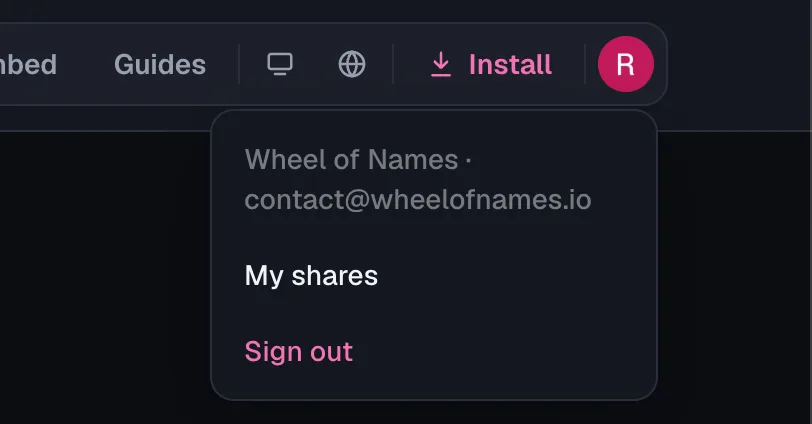 Wheel of Names: Signed-in account dropdown showing account email, "My shares" link, and "Sign out"; Install button visible in header.