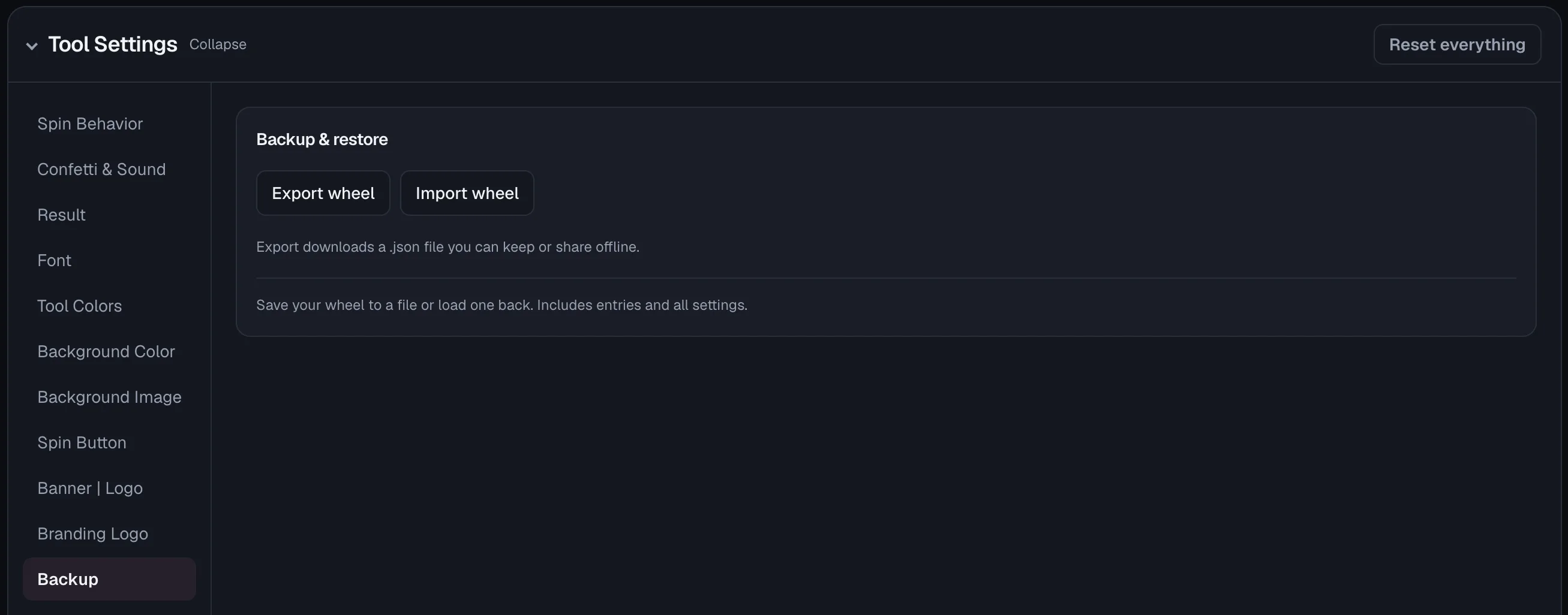 Wheel of Names: Tool Settings → Backup section with "Export wheel" (downloads .json) and "Import wheel" buttons.