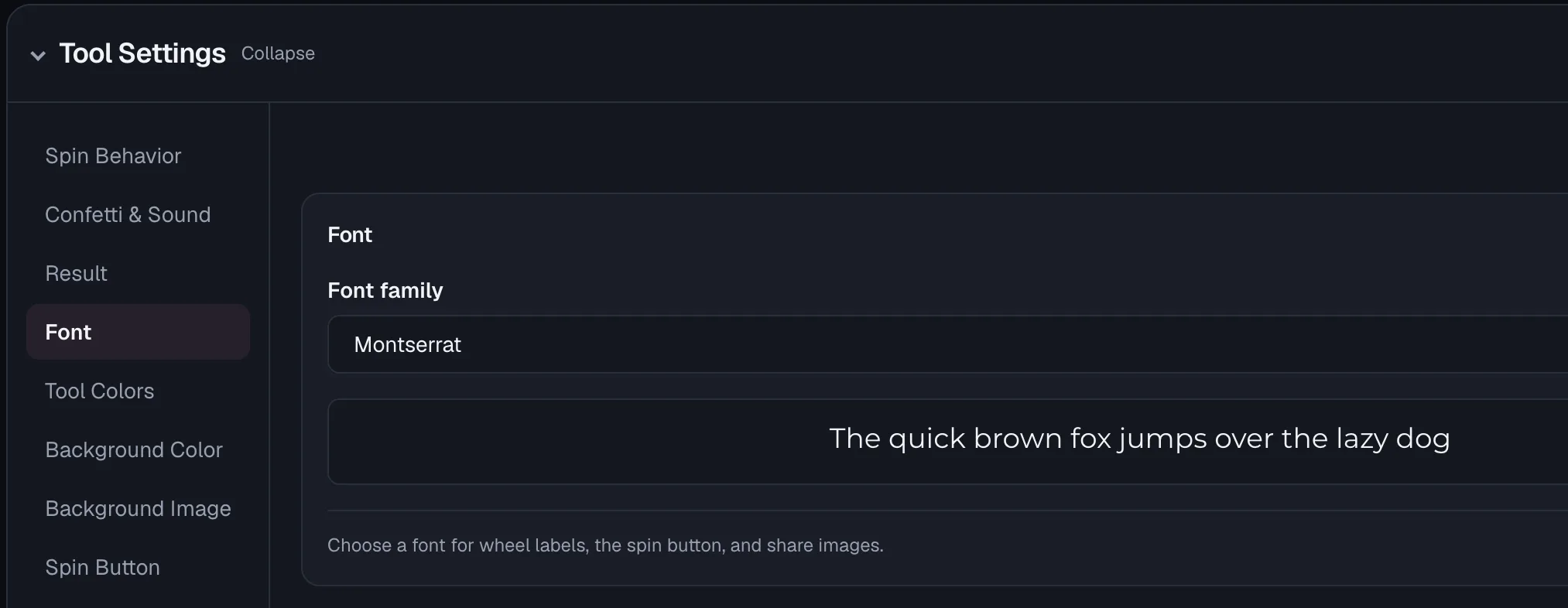 Wheel of Names: Tool Settings → Font: Font family selector set to "Montserrat" with a live preview string.
