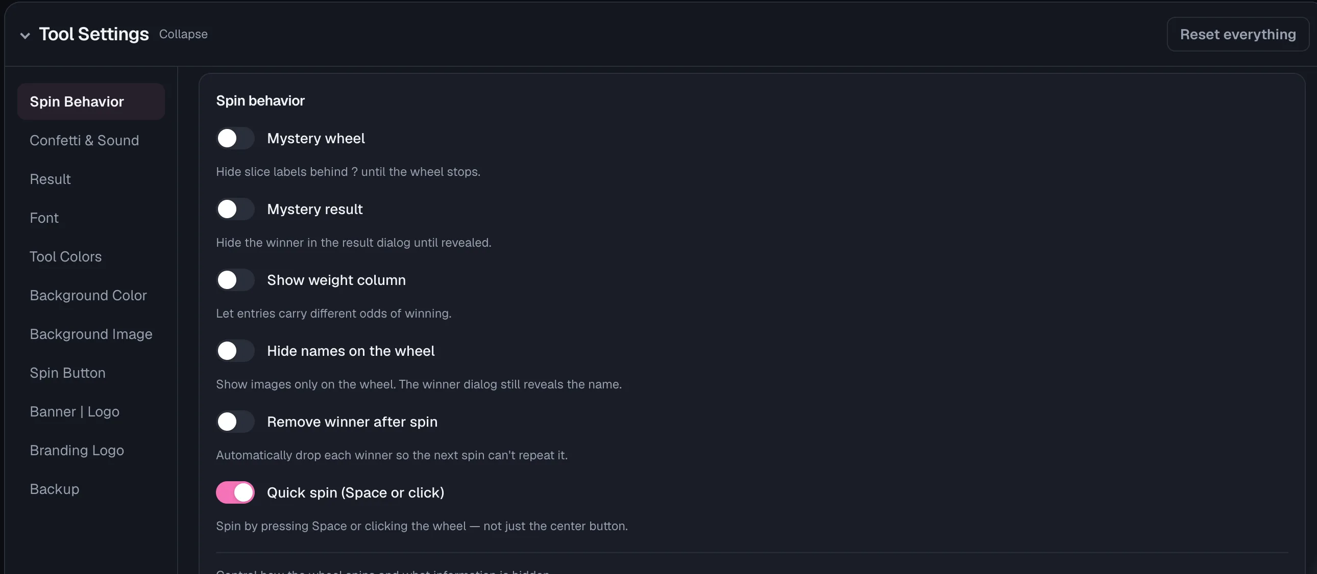 Wheel of Names: Top of Tool Settings → Spin Behavior: Mystery wheel, Mystery result, Show weight column, Hide names on wheel, Remove winner after spin toggles.