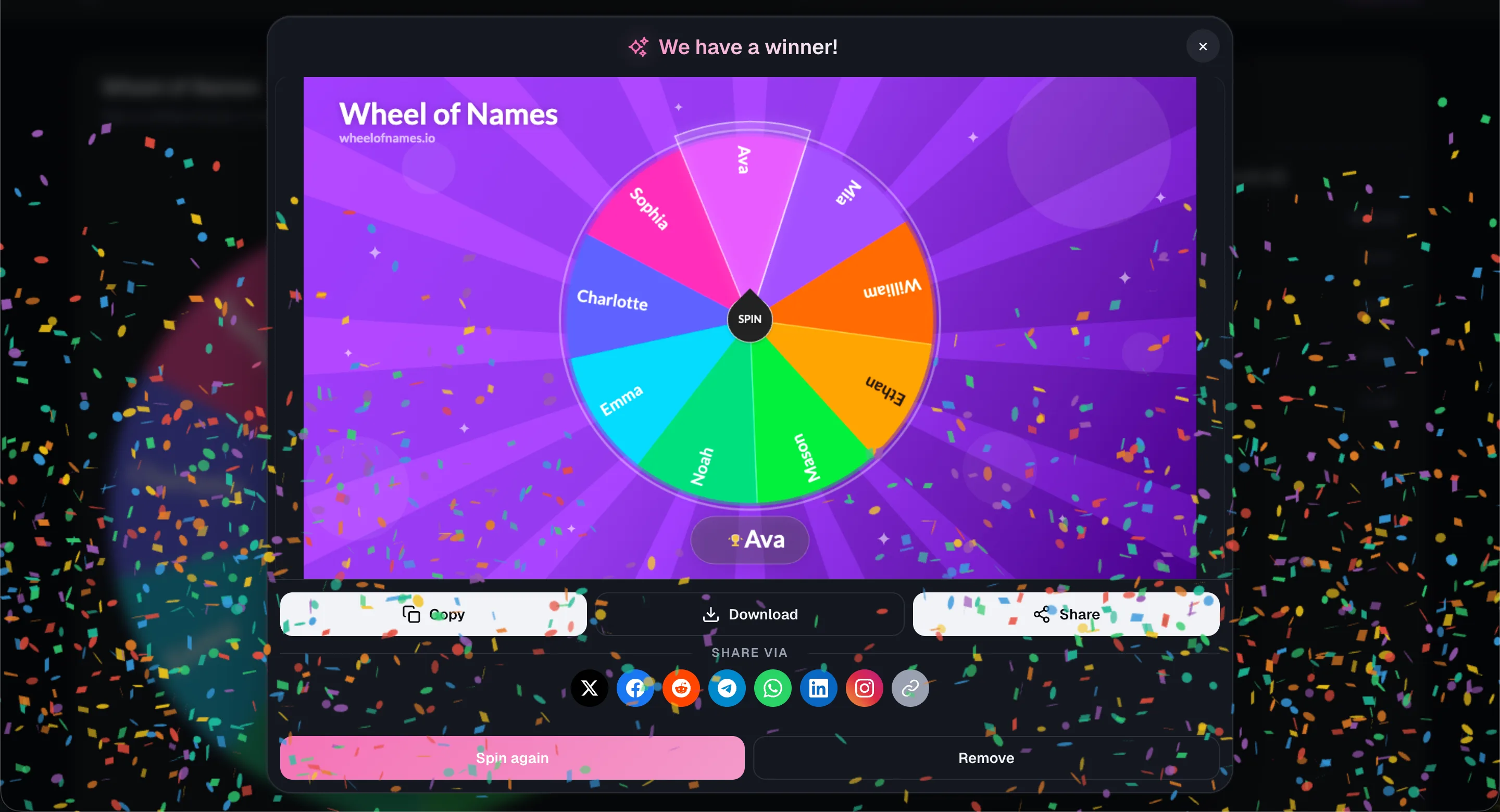 Wheel of Names: "We have a winner!" modal with confetti, wheel snapshot, winner "Ava", and Copy / Download / Share buttons plus share-via icons (X, Facebook, Reddit, Telegram, WhatsApp, LinkedIn, Instagram, copy link).